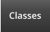 Classes